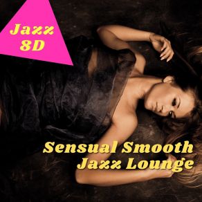 Download track Unsentimental 8D Jazz