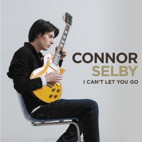 Download track If You're Gonna Leave Me Connor Selby