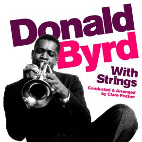 Download track I Get Along Without You Very Well Donald Byrd