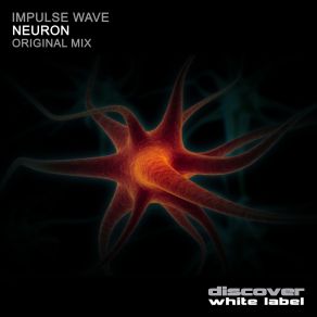 Download track Neuron (Original Mix) Wave Impulse