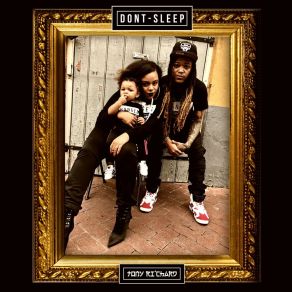 Download track Don't Sleep Tony Ri'chard