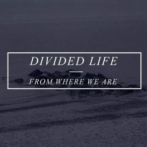 Download track Intro Divided Life