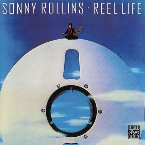 Download track Reel Life The Sonny Rollins