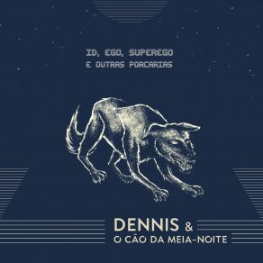 Download track Meu Coração É Como Uma Estação De Metrô Dennis E O Cão Da Meia-Noite