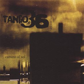 Download track Camino Al Sol Tango36