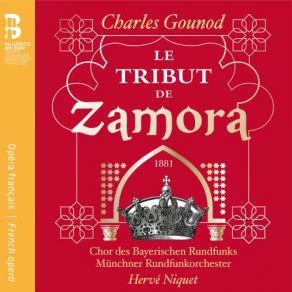 Download track Le Tribut De Zamora, Acte I: Vision Et Arioso. La Torche Du Vainqueur Brûlait La Ville Prise (Xaïma) Chor Des Bayerischen Rundfunks, Münchner Rundfunkorchester, Hervé Niquet, Judith Van Wanroij, Jennifer Holloway