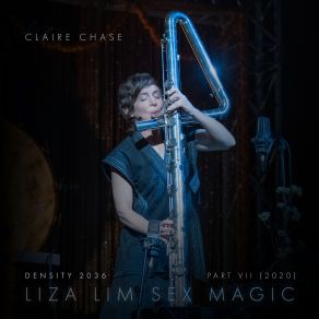 Download track Sex Magic: I. Pythoness Claire Chase