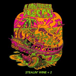 Download track Stealin' Wine Limousine Beach