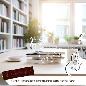 Download track Springtime Inspiration Flow The Chocolate Room