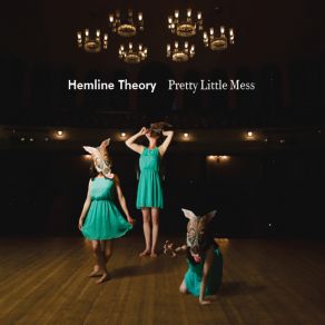 Download track St. Agnes Hemline Theory