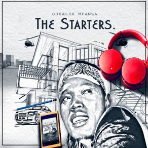 Download track The Starters Chealex Mpanza