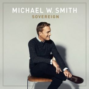 Download track Sky Spills Over Michael W Smith