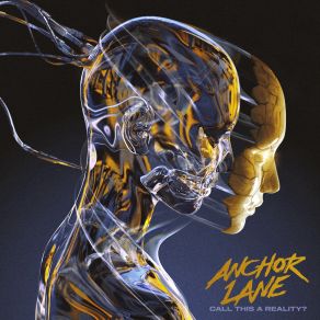 Download track Call This A Reality? Anchor Lane