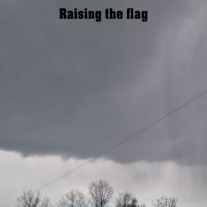 Download track Raising The Flag Mihail