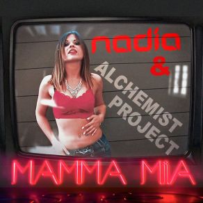 Download track Mamma Mia (Key Pro & Chris Nova Radio Remix) Nadia