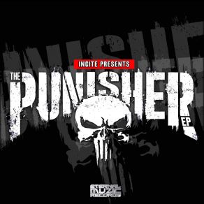 Download track The Punisher InciteDnb