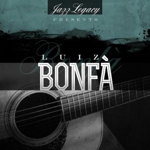 Download track Blue Madrid Luiz Bonfá