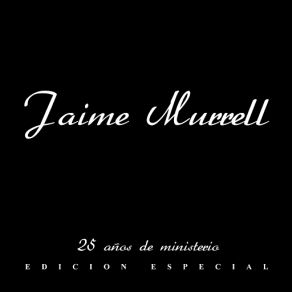 Download track Grandes Son Tus Maravillas Jaime Murrell