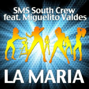 Download track La Maria (Gigi Soriani & Sika Full Vocal Radio Edit) Miguelito Valdes, Sms South Crew