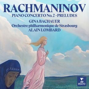 Download track 13 Preludes, Op. 32: No. 10 In B Minor Alain Lombard, Orchestre Philharmonique De Strasbourg, Gina Bachauer