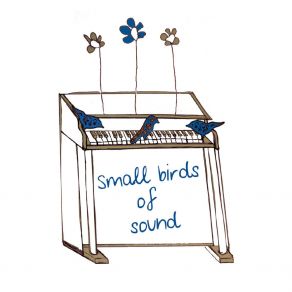 Download track Funny Things Small Birds Of Sound