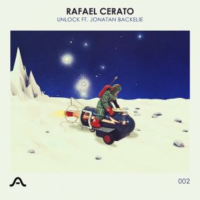 Download track Unlock Rafael Cerato, Jonatan Bäckelie