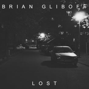 Download track Take Me Right Here Brian Gliboff