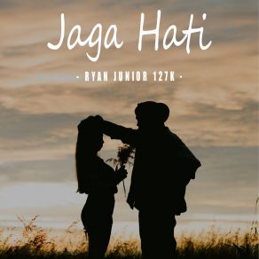 Download track Jaga Hati Junior RyanAndrian Ganda