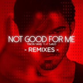 Download track Not Good For Me (Akádah & Breno Jaime Remix) Sailo