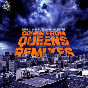 Download track Comin' From Queens (Boogeyman Remix) Ali VegasTragedy Khadafi, THE NATURE, Big Twins