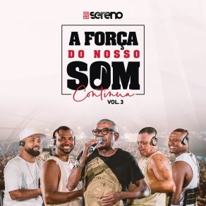 Download track Samba De Roda Da Bahia / Só Pra Contrariar / O Pagode Pegou Fogo / Se O Samba Começar / Tape Deck / Chuá, Chuá / Fui Passear No Norte / Moema Morenou (Ao Vivo) Vou Pro Sereno