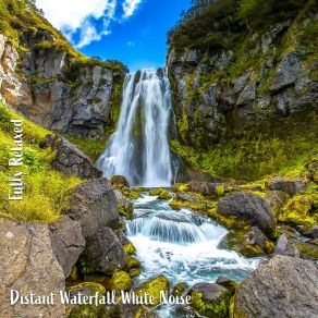 Download track Distant Waterfall White Noise, Pt. 19 Steve Brassel