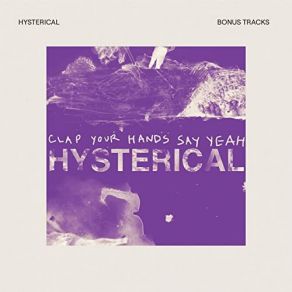 Download track The Road Clap Your Hands Say Yeah