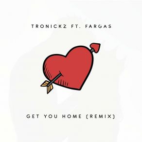 Download track Get You Home Richie Fargas