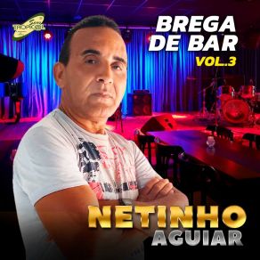 Download track Quem Foi O Ladrão Netinho Aguiar