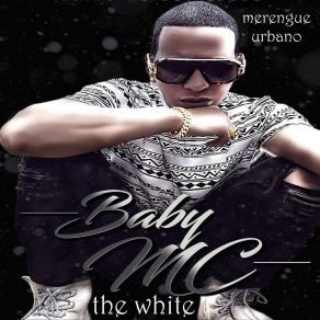 Download track Tu Ta To Baby MC The WhiteTony Rapper