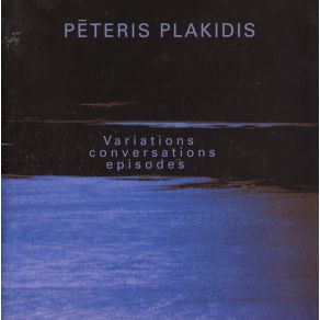 Download track Night Conversations Pēteris Plakidis