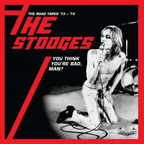 Download track Search And Destroy (Live, The Whisky A Go Go, Los Angeles, 16 September 1973) The StoogesLos Angeles