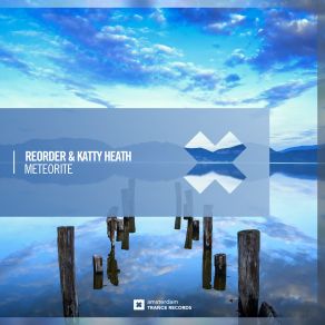 Download track Meteorite (Extended Mix) ReOrder, Katty Heath