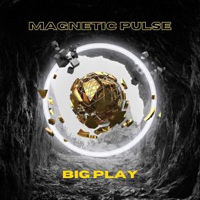 Download track Magnetic Pulse Play Big