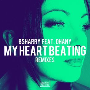 Download track My Heart Beating (Josh Nor Edit Remix) Bsharry