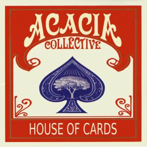 Download track House Of Cards Acacia Collective