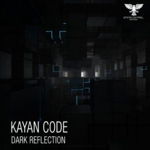 Download track Dark Reflection Kayan Code