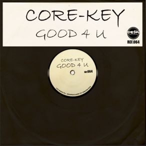 Download track Good 4 U (Vocal Mix) Core-Key