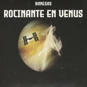 Download track Rocinante En Venus BanegasJean-Louis Barragan, Miguel Oñate, José Ramón Perez Luengo