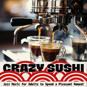 Download track Cafe At The Night Crazy Sushi