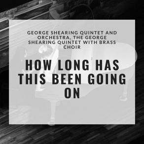 Download track Your Name Is Love George Shearing Quintet