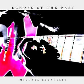 Download track Stillness Of The Night Michael Lucarelli