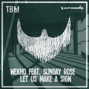 Download track Let Us Make A Sign (Extended Mix) Sunday Rose, Wekho