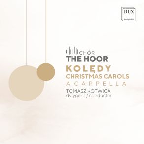 Download track Improvisation On Dzisiaj W Betlejem Tomasz Kotwica, The Hoor Choir